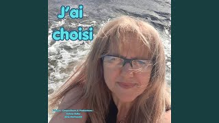 J'ai choisi