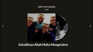 UNIC - Erti Syukur ( Lirik/Lyrics )