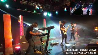 Download lagu NEGERI API - POWER METAL  (Cover by #dvaliantband)