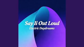 Say Ii Out Loud