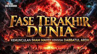 Fasa Akhir Dunia Rahsia Kemunculan Imam Mahdi Hingga Akhir Zaman