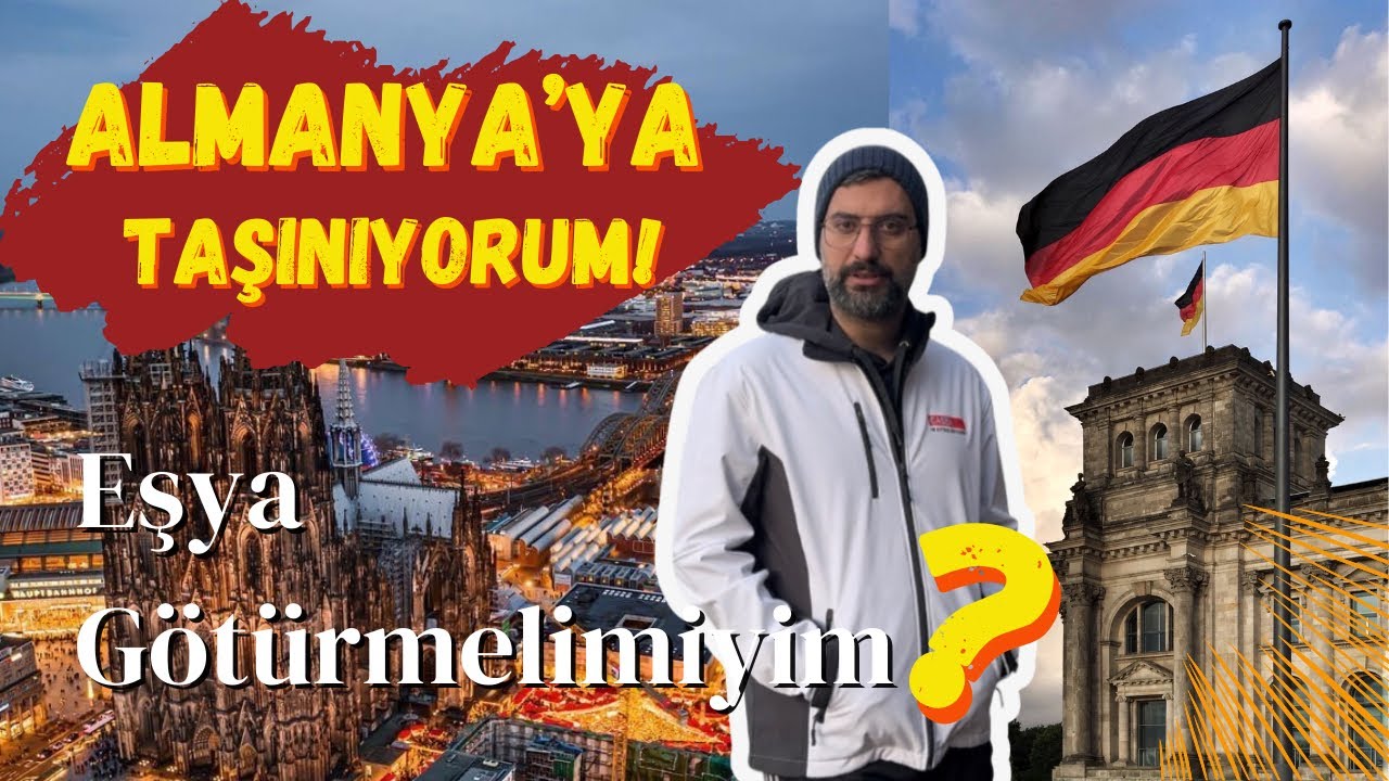 Türkiye’den Almanya’ya eşya taşımak.