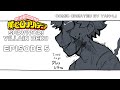 Survivor! Villain Deku AU Episode 5 (My Hero Academia Comic Dub)