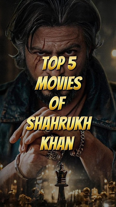 Top 5 Movies Of Shahrukh Khan | #shahrukh #shahrukhan #movies #top #top5 #shorts