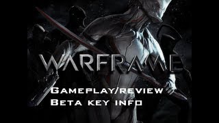 Warframe BETA Gameplay/Review HD (BETA Keys Below)