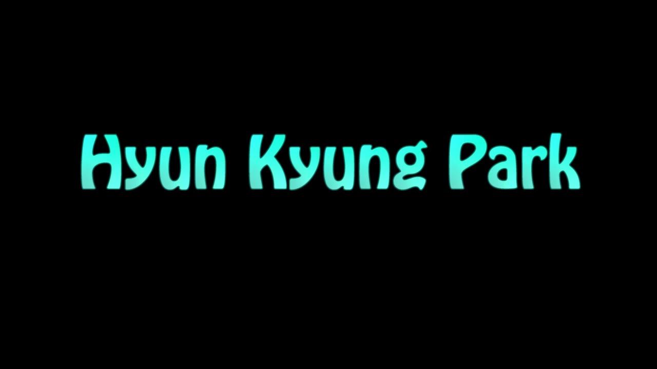 Learn How To Pronounce Hyun Kyung Park YouTube learn-how-to-pronounce-hyun-kyung-park-youtube