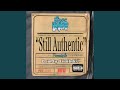 Still Authentic "Freestyle"
