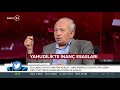 Belkıs Kılıçkaya ile Bu Ülke - Ömer Faruk Harman (28.07.2018)