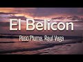 Peso Pluma, Raul Vega - El Belicon (Letra) | Buen equipo, más que claro