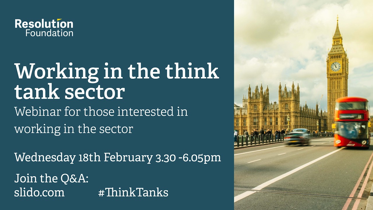 Working in the think tank sector: Webinar for those interested in working in the sector