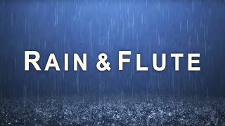 Native American Flute Music and Rain - Deep Sleep, Anxiety Relief, Meditation, Relaxation, Calm