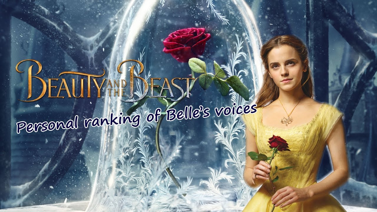 Personal ranking: Belle (Beauty and the Beast 2017)