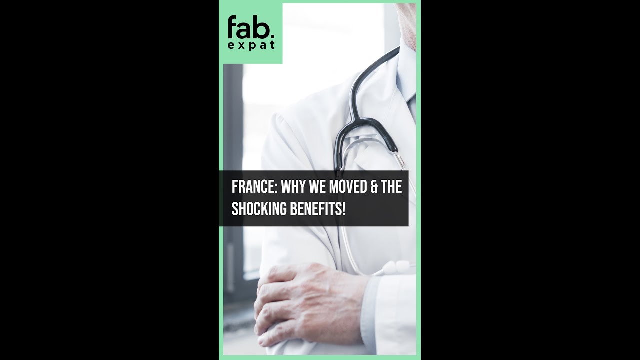 France: Why We Moved & The SHOCKING Benefits!