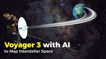 Voyager 3 is HERE! Scientists Are Building Voyager 3 to Map Interstellar Space with AI