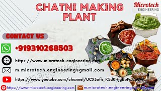 Chatni Making Plant, Ketchup Processing Plant, Hot Sauce Processing Plant