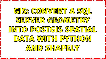 GIS: Convert a SQL Server Geometry into PostGIS spatial data with Python and shapely