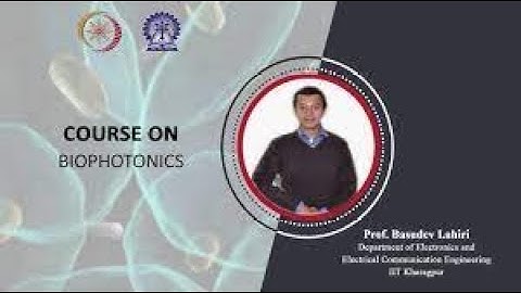 Biophotonics | Week 0 Quiz | Assignment 0 Solution | NPTEL | SWAYAM 2023