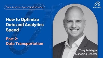 How to Optimize Data & Analytics Spend: Data Transportation Costs