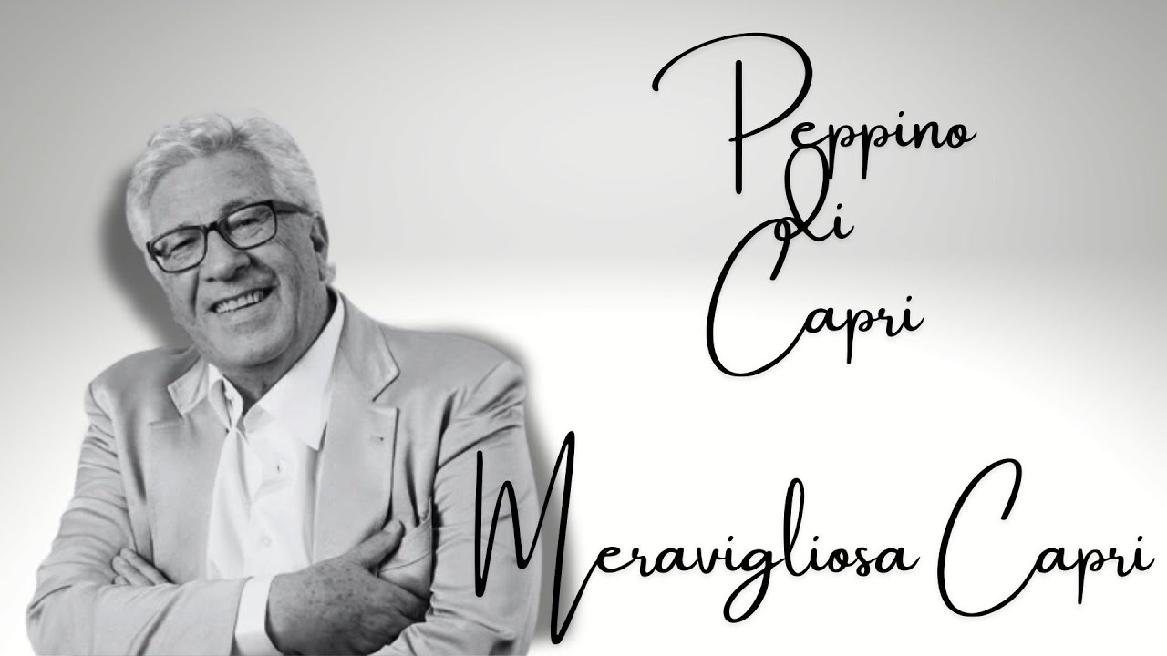Peppino Di Capri - Meravigliosa Capri