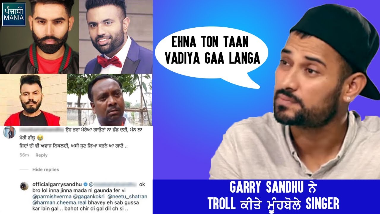 Garry Sandhu Makes Fun Of Parmish Verma, Gagan K, Harman Cheema, Neetu Shatran Wala On Social Media