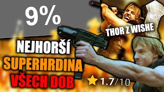 🔨THOR z WISHE = NEJHORŠÍ SUPERHRDINA VŠECH DOB!