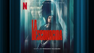 La Desconocida | La Desconocida | Official Soundtrack | Netflix