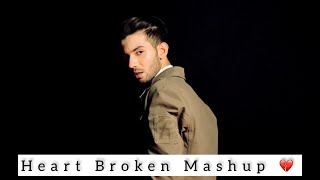Heart Broken Mashup By Shaheer Khan