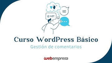 Curso de WordPress básico - Gestionar Comentarios