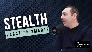 Is Quiet Vacationing A Good Strategy?