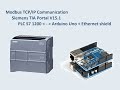 Siemens S7 1200 Modbus TCP/IP Communication with Arduino