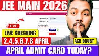 Live[CALL NTA]⚠️|JEE Main 2026 April Admit Card Today?⭕️|JEE Main 2026 Admit Card OUT Anytime Soon