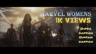 MARVEL WOMENS MASHUP | DIPPAM DAPPAM |AV EDITS | kathuvakkula rendu kadhal | #marvel