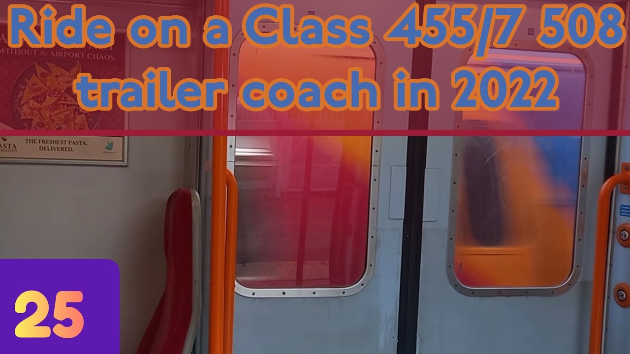 IIABLandUK's Christmas Countdown 2025 Day 25 - Ride on a Class 455/7 508 trailer coach in 2022