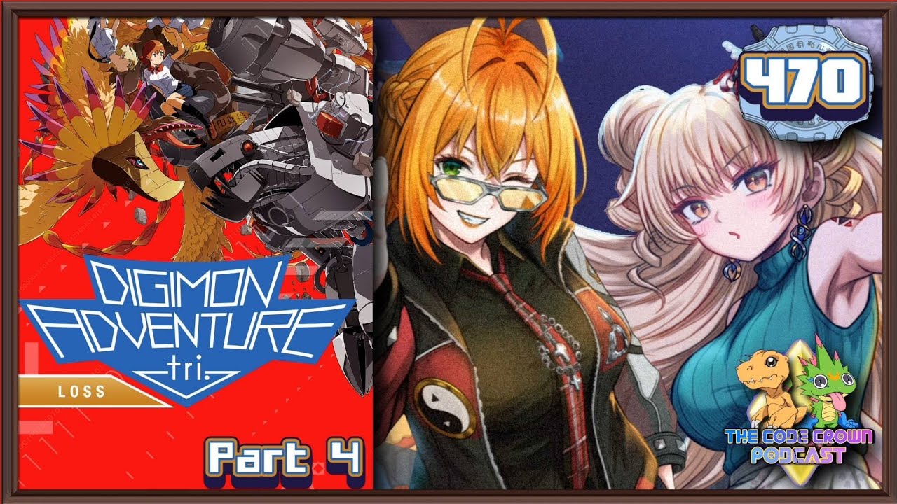 Is This Loss? | Digimon Adventure tri. Part 4 | The Code Crown Podcast (Re-Upload)