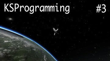 Kerbal Space Programming - Part 3 - Valentina in Orbit!