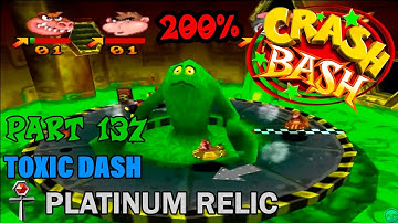 Crash Bash - 200% Walkthrough - Part 137: Toxic Dash (Platinum Relic Challenge) - 1080p 60 fps