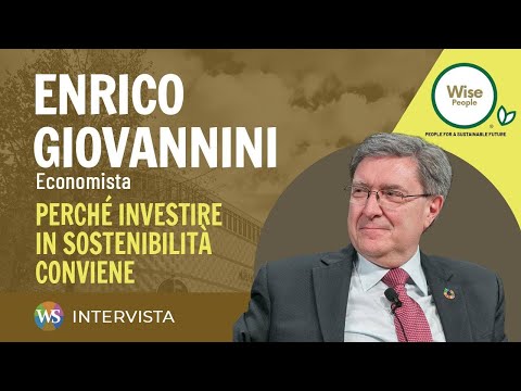 The benefits offered by investments in sustainability: the point of the economist Enrico Giovannini