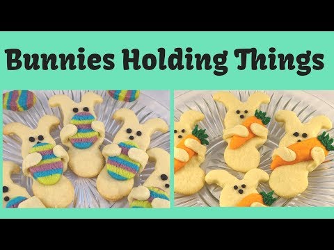Easter Bunny Cookies- Bunnies Holding Things