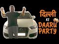 Dilli ki daaru party  stand up comedy by nishant tanwar