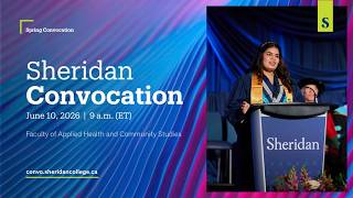 Sheridan Convocation: Faculty of Applied Health and Community Studies | June 10, 2026 – 9 a.m.