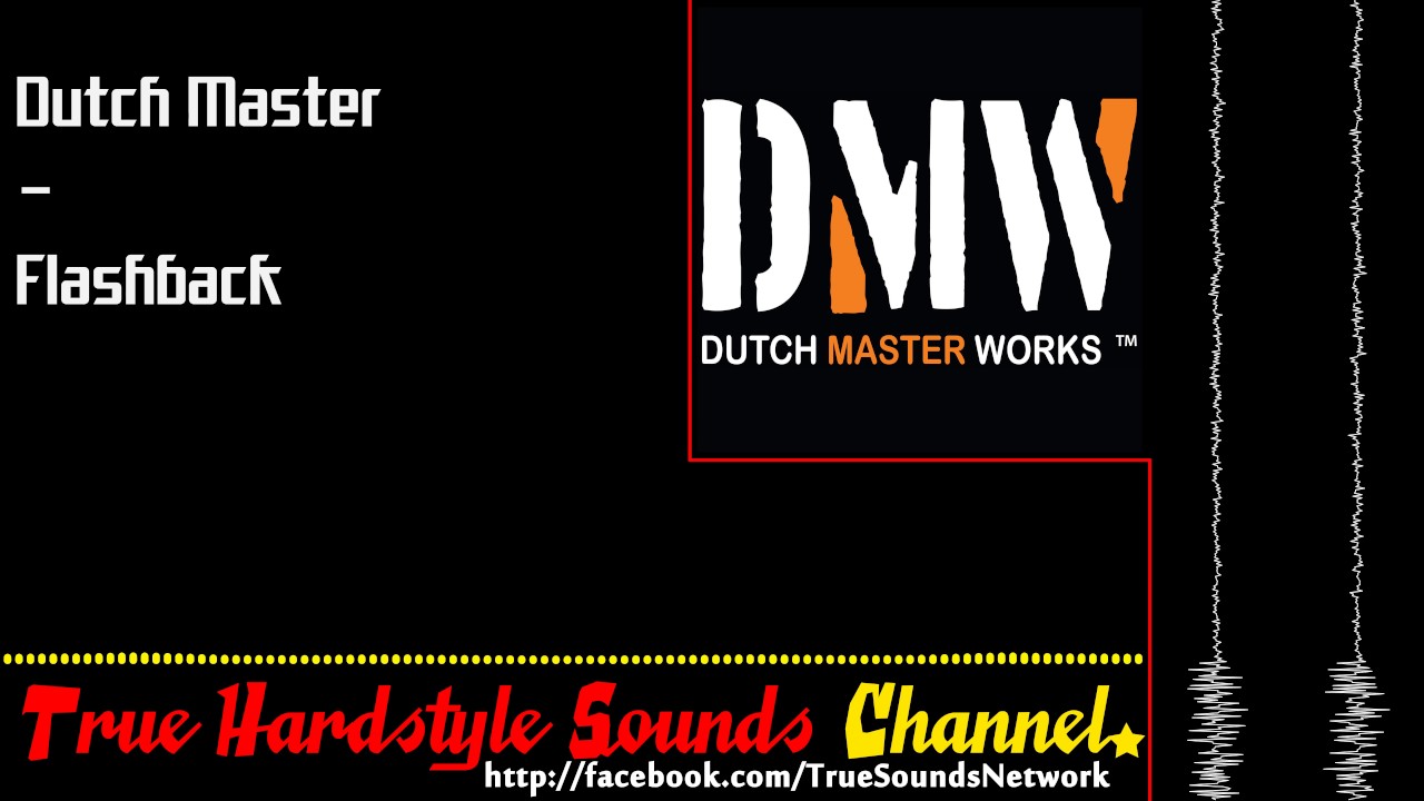 Dutch Master - Flashback bekijken op YouTube Dutch Master - Flashback bekijken op YouTube