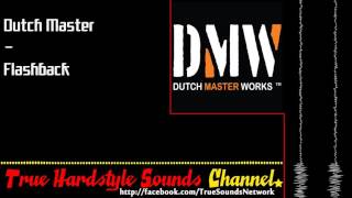 Watch Dutch Master Flashback video