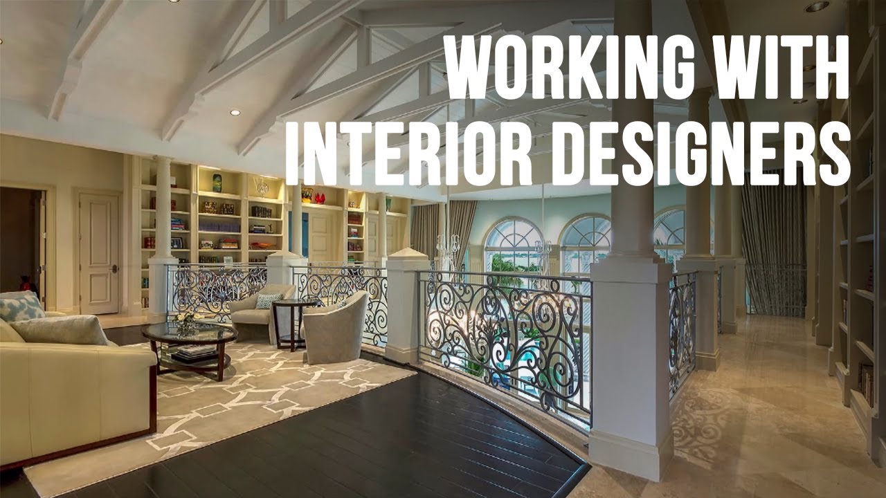 Getting More Out of Your Interior Designer Zelman Style Interiors
