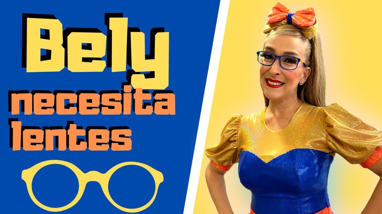Bely Necesita Lentes - Bely y Beto