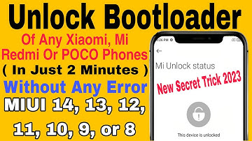 No Waiting Time | How To Unlock Bootloader Of Any Xiaomi Phones Without Any Error 2023