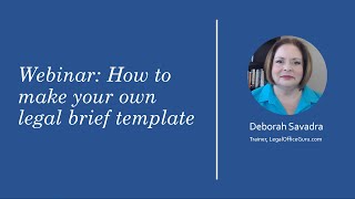 Webinar: How to create a template for a legal brief