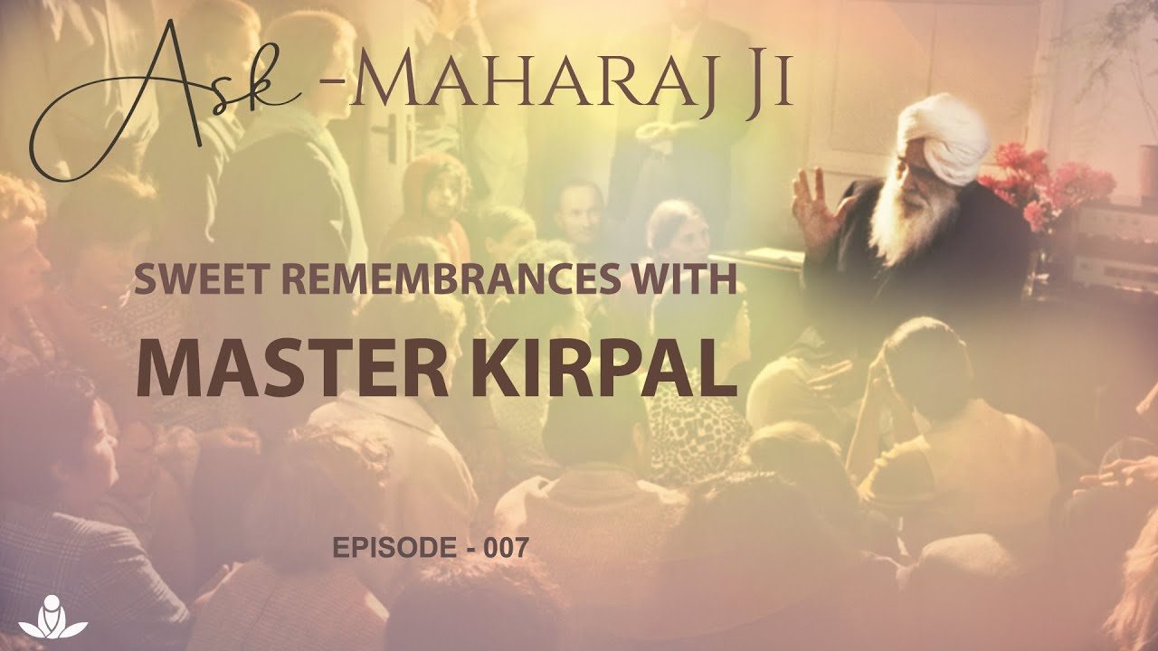 Sweet Remembrances of Sant Kirpal Singh Ji | Reflections by Sant Rajinder Singh Ji Maharaj