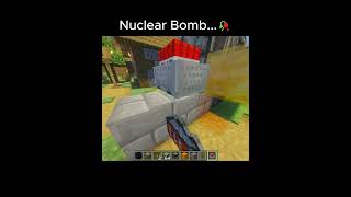 Minecraft Nuclear Bomb 🥀