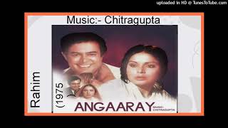 Angarey 1975 - Alag Tumri Atariya Alag Humra Rafi Lyrics - Anand Bakshi...