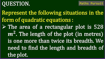 Represent the following situations in the form of quadratic equations :The area of a rectangular ...